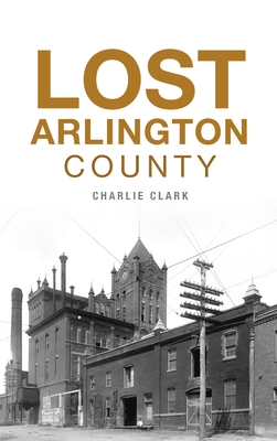 Immagine del venditore per Lost Arlington County (Hardback or Cased Book) venduto da BargainBookStores