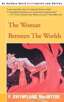 Bild des Verkufers fr The Woman Between the Worlds (Paperback or Softback) zum Verkauf von BargainBookStores