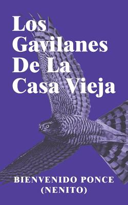 Seller image for Los Gavilanes De La Casa Vieja (Paperback or Softback) for sale by BargainBookStores