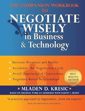 Immagine del venditore per The Companion Workbook to Negotiate Wisely in Business and Technology (Paperback or Softback) venduto da BargainBookStores