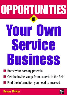 Bild des Verkufers fr Opportunities in Your Own Service Business (Paperback or Softback) zum Verkauf von BargainBookStores