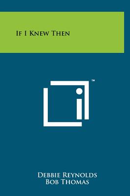 Seller image for If I Knew Then (Hardback or Cased Book) for sale by BargainBookStores