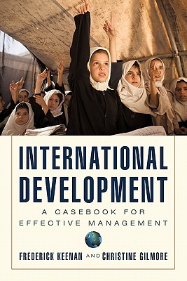 Seller image for International Development: A Casebook for Effective Management (Paperback or Softback) for sale by BargainBookStores