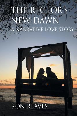 Imagen del vendedor de The Rector's New Dawn (Paperback or Softback) a la venta por BargainBookStores