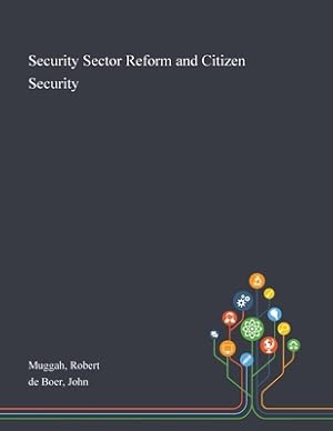 Image du vendeur pour Security Sector Reform and Citizen Security (Paperback or Softback) mis en vente par BargainBookStores