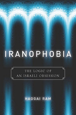 Image du vendeur pour Iranophobia: The Logic of an Israeli Obsession (Paperback or Softback) mis en vente par BargainBookStores