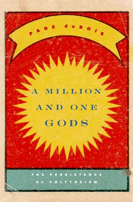 Imagen del vendedor de Million and One Gods: The Persistence of Polytheism (Hardback or Cased Book) a la venta por BargainBookStores