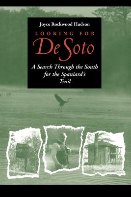 Seller image for Looking for de Soto: A Search Through the South for the Spaniard's Trail (Paperback or Softback) for sale by BargainBookStores