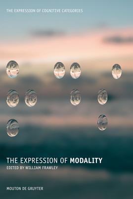 Seller image for The Expression of Modality (Hardback or Cased Book) for sale by BargainBookStores