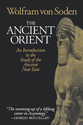 Seller image for The Ancient Orient: An Introduction to the Study of the Ancient Near East (Paperback or Softback) for sale by BargainBookStores