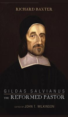 Immagine del venditore per Gildas Salvianus: The Reformed Pastor (Hardback or Cased Book) venduto da BargainBookStores