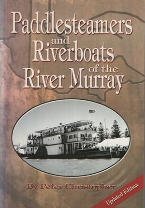 Seller image for Paddlesteamers and Riverboats of the River Murray for sale by Dromanabooks