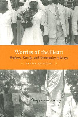 Seller image for Worries of the Heart: Widows, Family, and Community in Kenya (Paperback or Softback) for sale by BargainBookStores