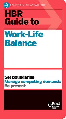 Seller image for HBR Guide to Work-Life Balance (Hardback or Cased Book) for sale by BargainBookStores