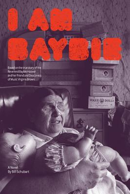 Seller image for I Am Baybie: The Rev. Baybie Hoover (Paperback or Softback) for sale by BargainBookStores
