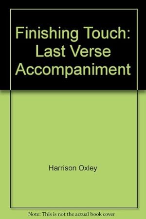 Seller image for Finishing Touch: Last Verse Accompaniment for sale by WeBuyBooks