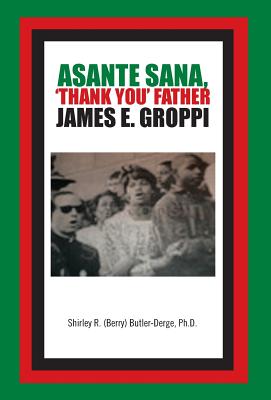 Imagen del vendedor de Asante Sana, 'Thank You' Father James E. Groppi (Hardback or Cased Book) a la venta por BargainBookStores