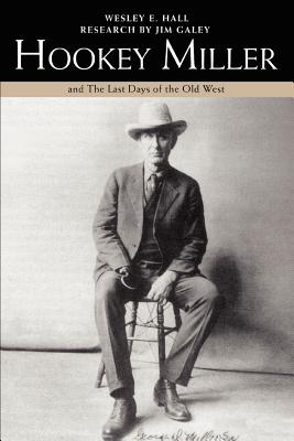 Seller image for Hookey Miller: And the Last Days of the Old West (Paperback or Softback) for sale by BargainBookStores