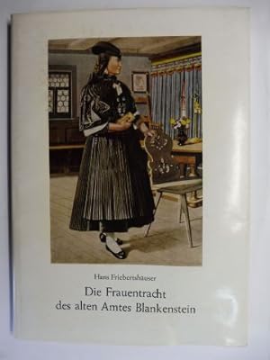 Seller image for DIE FRAUENTRACHT des alten Amtes Blankenstein *. for sale by Antiquariat am Ungererbad-Wilfrid Robin