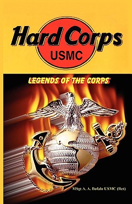 Imagen del vendedor de Hard Corps - Legends of the Corps (Paperback or Softback) a la venta por BargainBookStores