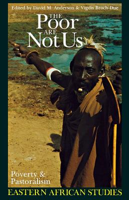 Immagine del venditore per The Poor Are Not Us: Poverty and Pastoralism in Eastern Africa (Paperback or Softback) venduto da BargainBookStores