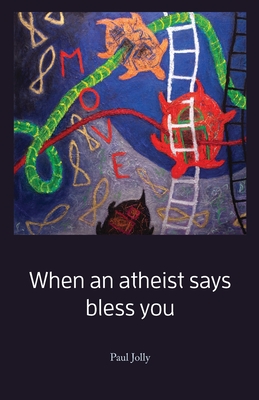 Imagen del vendedor de When an atheist says bless you (Paperback or Softback) a la venta por BargainBookStores