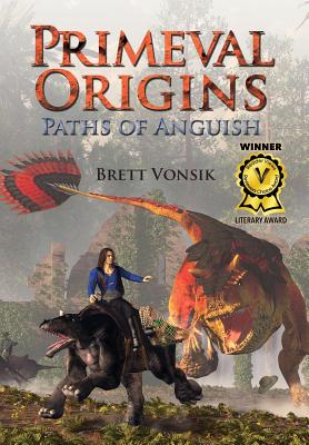Imagen del vendedor de Primeval Origins: Paths of Anguish (Hardback or Cased Book) a la venta por BargainBookStores