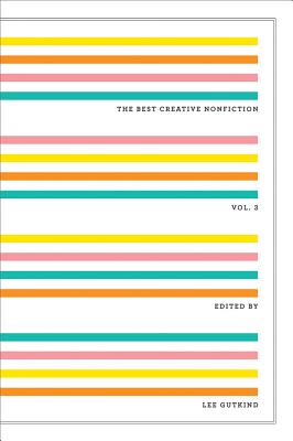 Seller image for The Best Creative Nonfiction, Volume 3 (Paperback or Softback) for sale by BargainBookStores