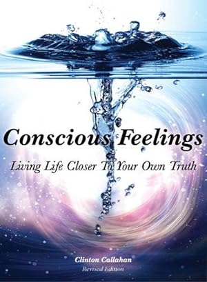 Seller image for Conscious Feelings (Paperback) for sale by Grand Eagle Retail