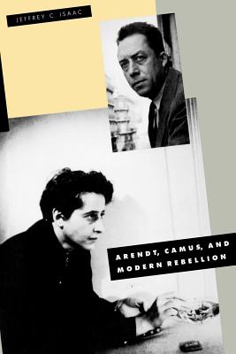 Imagen del vendedor de Arendt, Camus, and Modern Rebellion (Paperback or Softback) a la venta por BargainBookStores