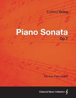 Bild des Verkufers fr Piano Sonata Op.7 - For Solo Piano (1865) (Paperback or Softback) zum Verkauf von BargainBookStores