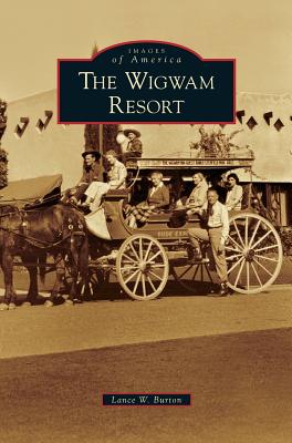 Immagine del venditore per Wigwam Resort (Hardback or Cased Book) venduto da BargainBookStores