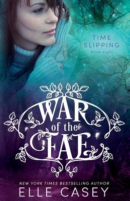 Immagine del venditore per War of the Fae (Book 8, Time Slipping) (Paperback or Softback) venduto da BargainBookStores