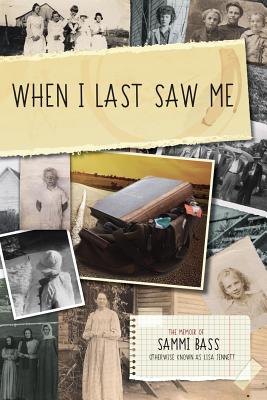 Immagine del venditore per When I Last Saw Me: The Memoir of Sammi Bass (Otherwise Known as Lisa Jennett) (Paperback or Softback) venduto da BargainBookStores