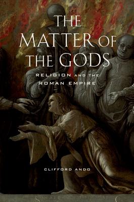 Immagine del venditore per The Matter of the Gods: Religion and the Roman Empire Volume 44 (Paperback or Softback) venduto da BargainBookStores