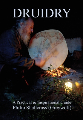 Seller image for Druidry: A Practical & Inspirational Guide (Hardback or Cased Book) for sale by BargainBookStores