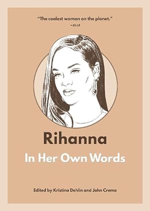 Bild des Verkufers fr Rihanna: In Her Own Words (Paperback) zum Verkauf von Grand Eagle Retail