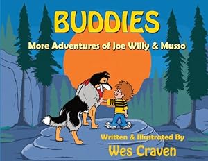 Bild des Verkufers fr Buddies: More Adventures of Joe Willy & Musso (Paperback or Softback) zum Verkauf von BargainBookStores