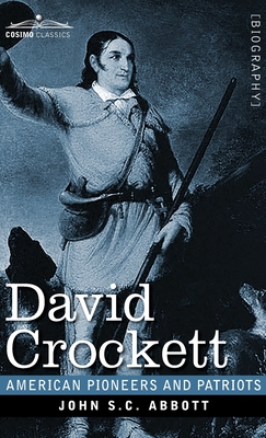 Seller image for David Crockett: His Life and Adventures (Hardback or Cased Book) for sale by BargainBookStores