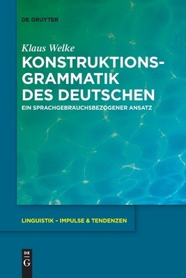 Immagine del venditore per Konstruktionsgrammatik Des Deutschen: Ein Sprachgebrauchsbezogener Ansatz (Paperback or Softback) venduto da BargainBookStores