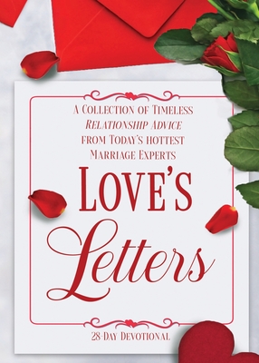 Imagen del vendedor de Love's Letters: A Collection of Timeless Relationship Advice from Today's Hottest Marriage Experts (Paperback or Softback) a la venta por BargainBookStores