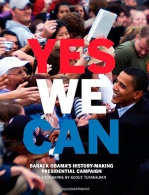 Immagine del venditore per Yes We Can: Barack Obama's History-Making Presidential Campaign venduto da WeBuyBooks