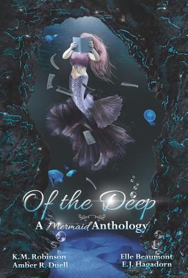 Imagen del vendedor de Of The Deep Mermaid Anthology (Hardback or Cased Book) a la venta por BargainBookStores