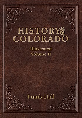 Seller image for History of the State of Colorado - Vol. II (Hardback or Cased Book) for sale by BargainBookStores