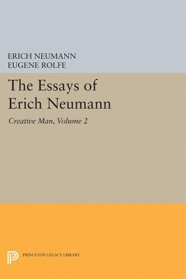 Seller image for The Essays of Erich Neumann, Volume 2: Creative Man: Five Essays (Paperback or Softback) for sale by BargainBookStores