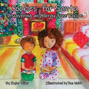 Imagen del vendedor de Cookies for Santa: Discovering an Allergy-Free Recipe (Paperback or Softback) a la venta por BargainBookStores