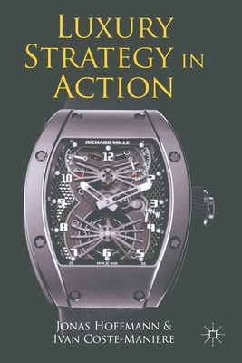 Immagine del venditore per Luxury Strategy in Action (Paperback or Softback) venduto da BargainBookStores