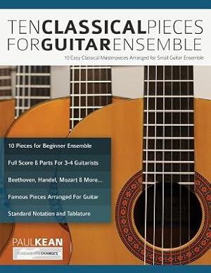 Imagen del vendedor de 10 Classical Pieces for Guitar Ensemble (Paperback or Softback) a la venta por BargainBookStores