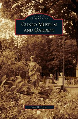 Image du vendeur pour Cuneo Museum and Gardens (Hardback or Cased Book) mis en vente par BargainBookStores