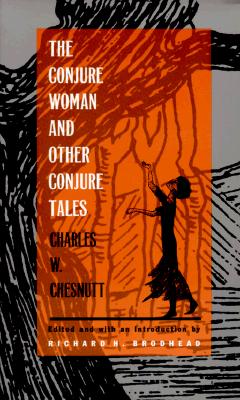 Seller image for The Conjure Woman and Other Conjure Tales (Paperback or Softback) for sale by BargainBookStores